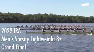 2022 IRA Men’s Varsity Lightweight 8 Grand Final