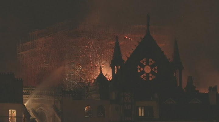 Watch: Fire crews battle blaze at Paris’s Notre Dame Cathedral