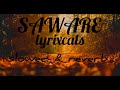 Saware lyrics arijit singh song phantomby lyrixcals   lyrixcsls slowed and reveeb lofi tseries