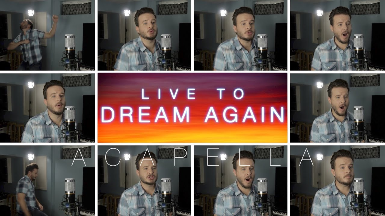 Live To Dream Again (ACAPELLA) | Jared Halley Cover