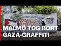 Malm sanerade politisk graffiti om gaza oerhrt olyckligt