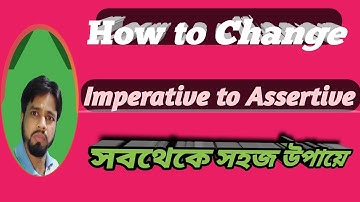Imperative sentence to Assertive | Transformation of Sentences | English Grammar | CGL, PSC, EXAMS