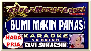 Karaoke Dangdut - BUMI MAKIN PANAS - Elvy Sukaesih