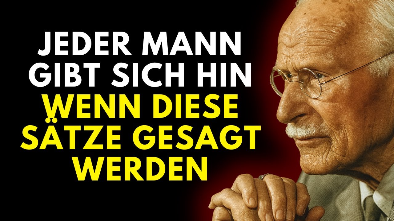 5 verbotene Sätze, die jeden Mann dazu bringen, sich in dich zu verlieben | Carl Jung