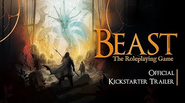 Beast: The Roleplaying Game | Official Kickstarter Trailer