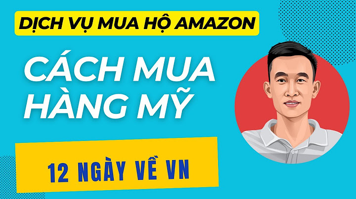 Hướng dẫn mua hàng trên ebay về việt nam