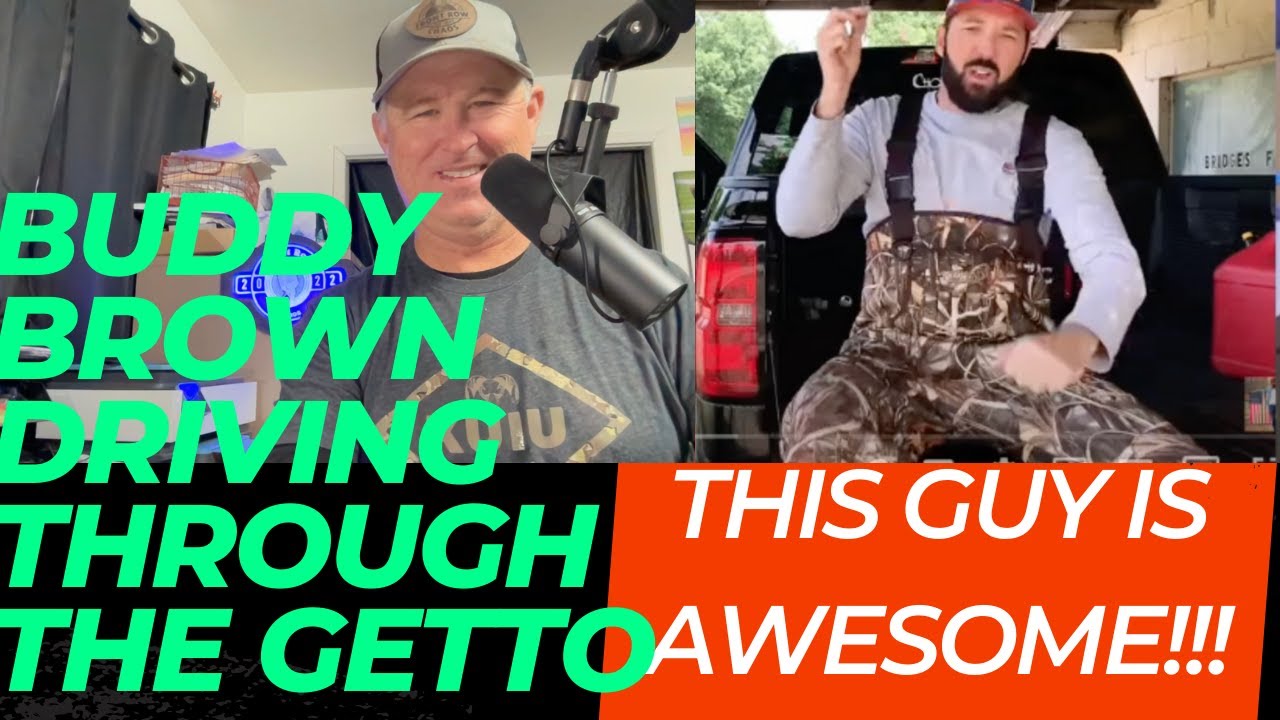 Buddy Brown - Driving Through the Ghetto Country Guy and Buck react!