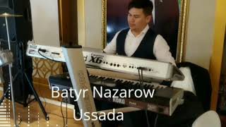 Batyr Nazarow Turkmen Halk sazy Ussada