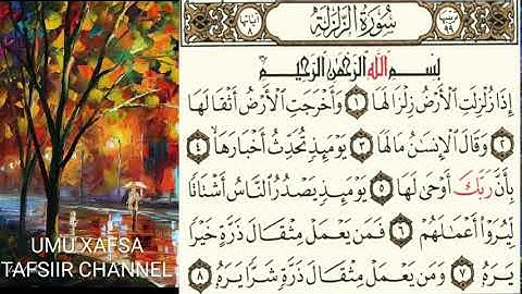 TAFSIIRKA🌷سورة الزلزلة🌷SH=MAXAMAD CABDI UMAL حفظه الله