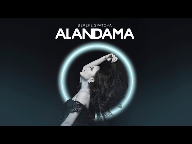 Bereke Spatova - Alandama (audio)