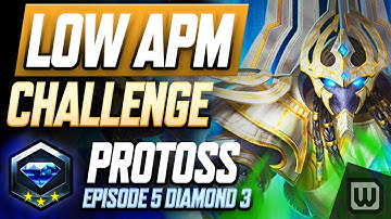 StarCraft 2 Low APM Challenge 2022! Protoss Rank Up Guide - Diamond 3 (Ep. 5)