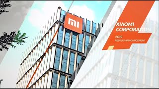 Xiaomi Corporation 2019 Results Announcement