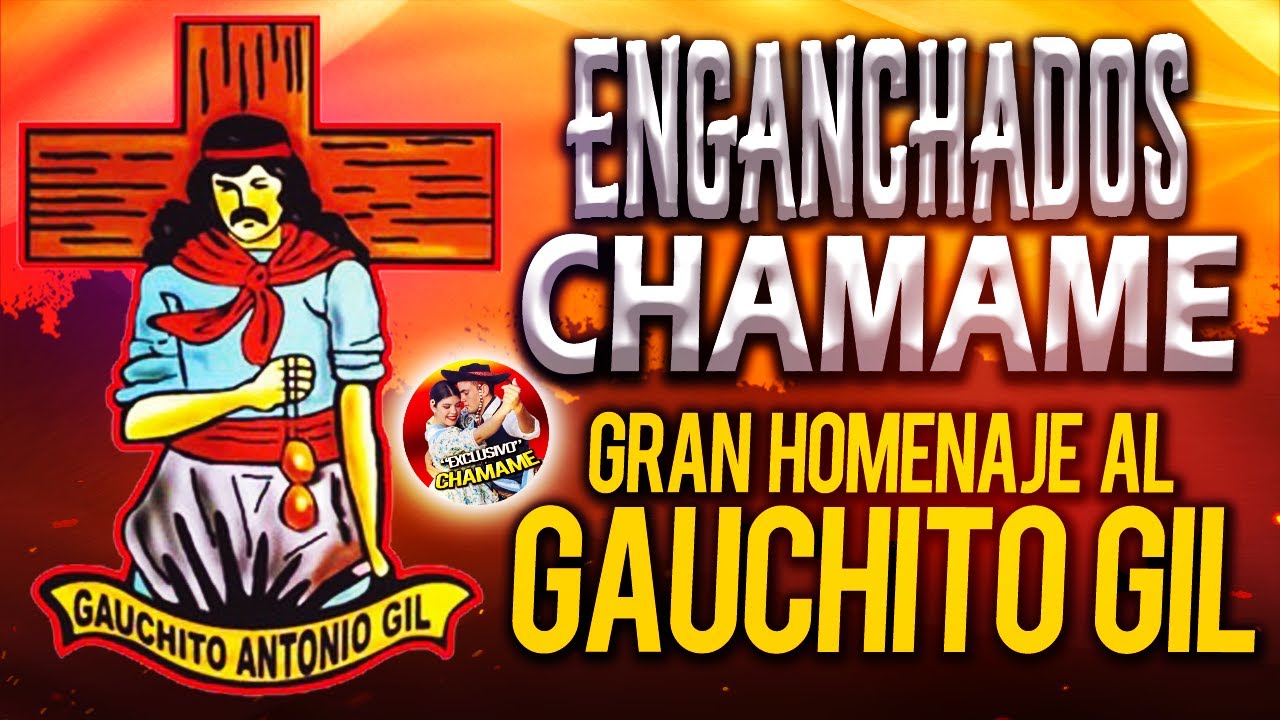 * GAUCHITO GIL * ¡¡Gran Homenaje y Tributo!! EXCLUSIVO CHAMAME 2022