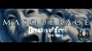 Masquerage - Dreams of fire (Official lyric video)