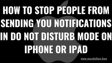 How to Stop People from Sending You Notifications in Do Not Disturb Mode on iPhone or iPad