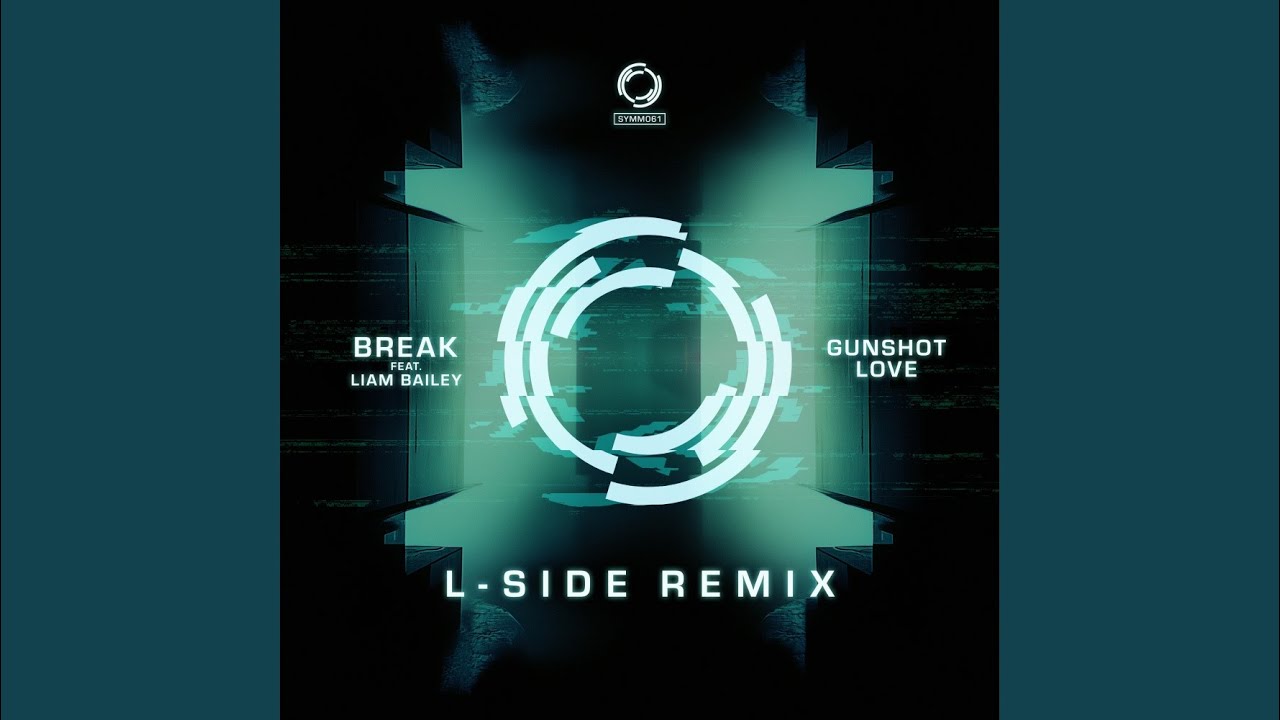 Gunshot Love (L-Side Remix)