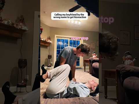 Calling my boyfriend by the wrong name to get his reaction 😂😂😂#funny #usa #funnyvideo #youtube