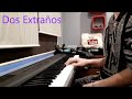 Dos Extraños - Danna Paola | Piano Cover | JASEK