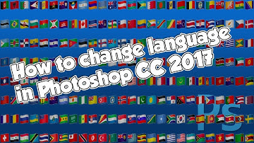 How to change language in Photoshop CC 2017