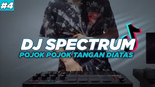 DJ ZEDD SPECTRUM TIKTOK REMIX POJOK POJOK TANGAN DI ATAS FULL BASS