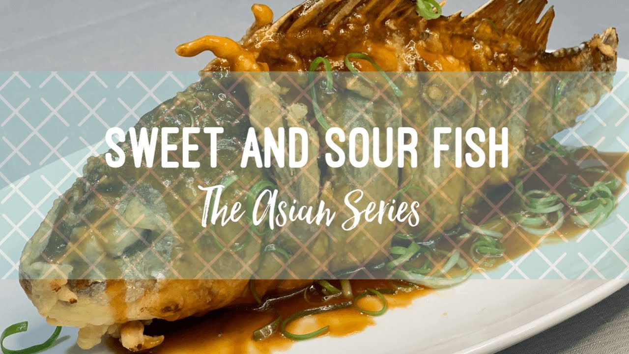 Sweet and Sour Fish | The Asian Series