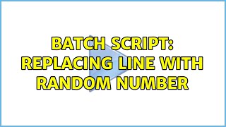 Batch Script: Replacing line with random number