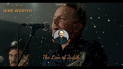 Chris Tomlin - Is He Worthy(Lyrics)#christomlin|#lyrics #morningsongs #hope  #lyricvideo #worthy