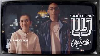 Lil J feat. Chaleeda - Bestfriend【CHN】