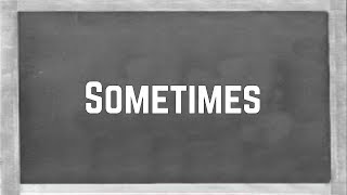 Ariana Grande - Sometimes (Lyrics)