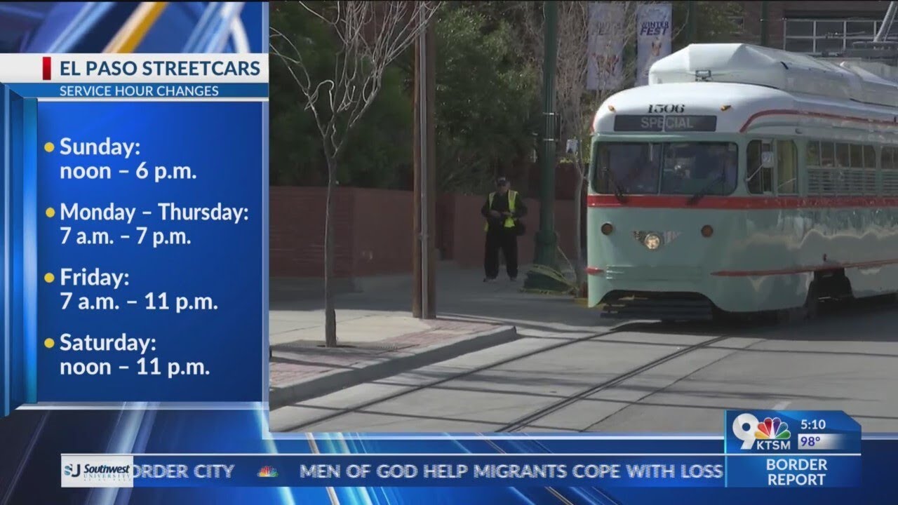 El Paso streetcars to expand hours on mornings, weekends YouTube