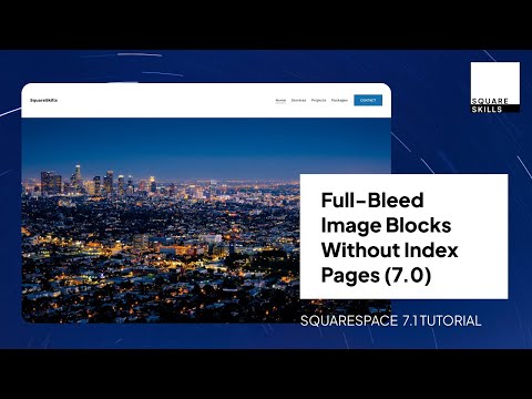 Full-Bleed Image Blocks without Index Pages - Squarespace 7.0 Tutorial