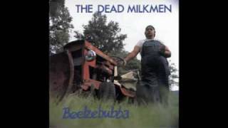 Watch Dead Milkmen Bleach Boys video