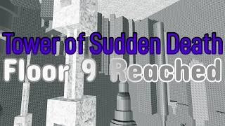 Download lagu [UNREAL] Tower of Sudden Death Floor 9 Reached - Progress 3 - EToH