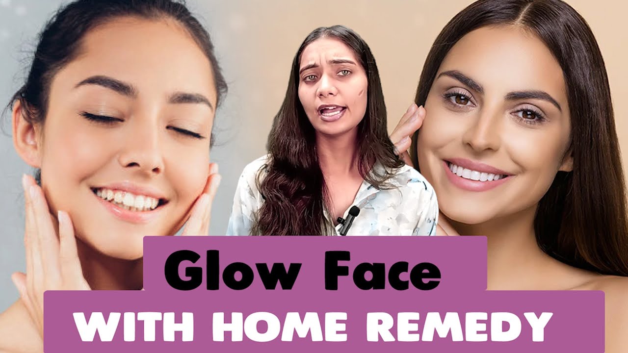Easy Home Remedies for Glowing Skin - YouTube