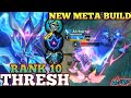 THRESH PERFECT HOOK MVP PLAY! NEW MEYA BUILD - TOP 10 GLOBAL THRESH BY Ben kia suon doc - WILD RIFT