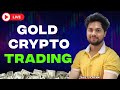 Live Crypto & Gold Analysis | 26 SEP | Trade For Dreams