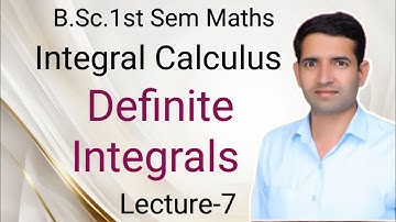 L-7 B.Sc.1st sem maths Definite integral  IntegralCalculus  jitendra kumar