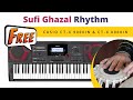 Sufi Ghazal FREE Rhythm Download Casio CT X 9000IN 8000IN Sufi Ghazal FREE Rhythm Download Casio CT X 9000IN 8000IN