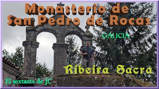 Monasterio de San Pedro de Rocas 🏜 Ribeira Sacra 🌋 Ourense | Galicia