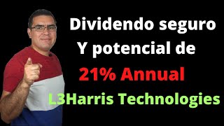 L3HARRIS TECHNOLOGIES - ANALISIS - DIVIDENDO SEGURO Y POTENCIAL DE REVALORIZACION