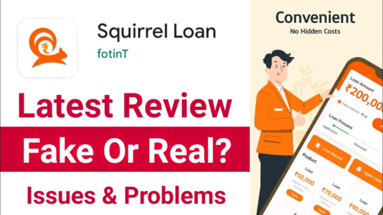 Squirrel Loan App Latest Review In Hindi Squirrel Loan App Issues