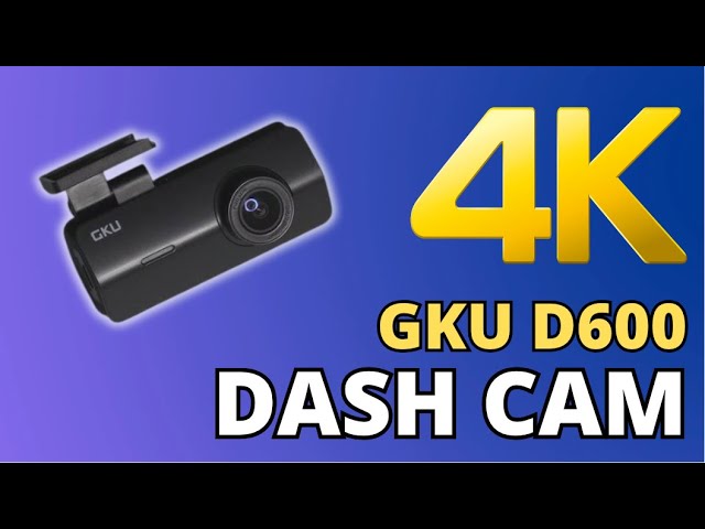 GKU D600 Dash Cam REVIEW Front & Rear WITH DRIVING FOOTAGE 4K/2.5K WIFI App  G-Sensor Loop WDR 170° 