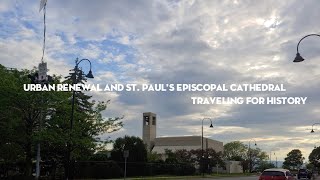 Urban Renewal and Saint Paul's Episcopal, Burlington, VT