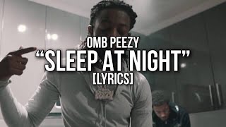 OMB Peezy - Sleep At Night [Lyrics]