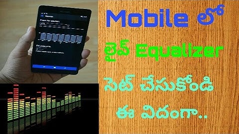 Add live Equalizer on your Android mobile/explain in Telugu