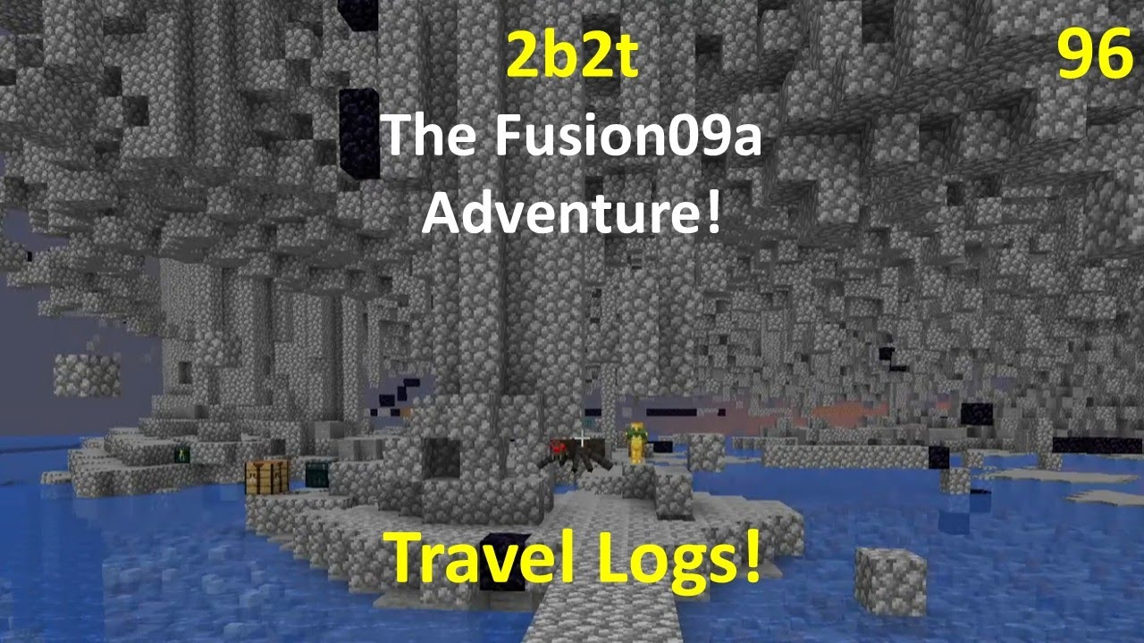 2b2t - Minecraft - (96) Приключение Fusion09a - Дневники путешествий!