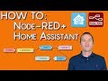 Node-RED + Home Assistant How-To