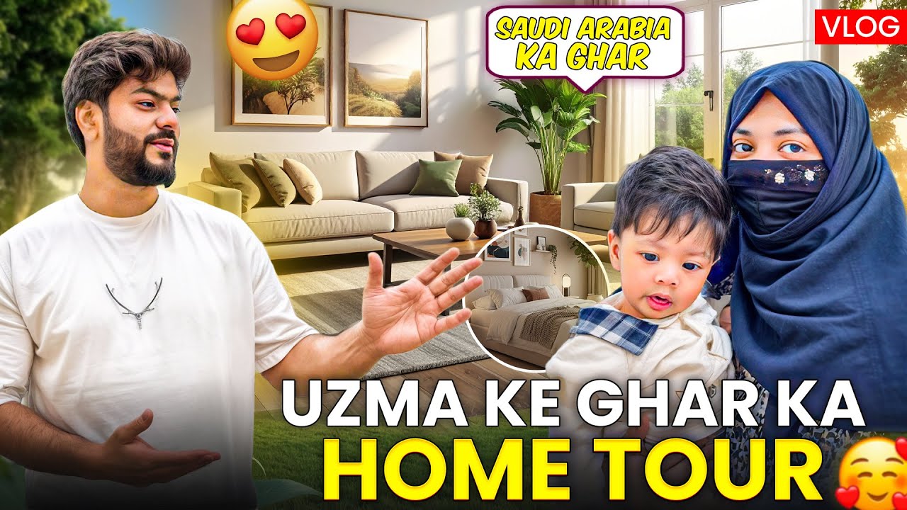 Uzma Ne Karaya Apne Ghar Ka Home Tour😍Saudi Arabia Ka Ghar❤️Aman’s Family