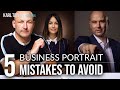 5 Business Portrait Mistakes to Avoid!