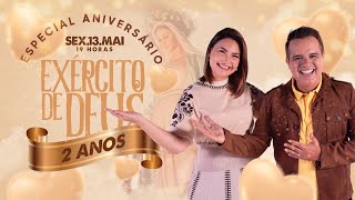 19h00 - ANIVERSÁRIO EXÉRCITO DE DEUS - 2 ANOS +Terço Mariano ...